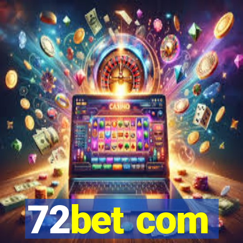 72bet com